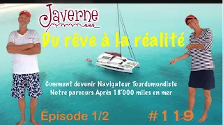 #119 Du rêve à la réalité part 1