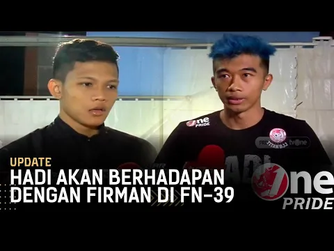 Hadi Purnomo VS Firman Muharram Perbaikan Peringkat Kelas Bulu || One Pride Update