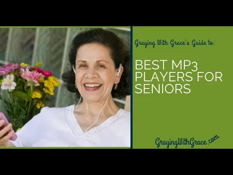 Download MP3 The Best MP3 Players for Seniors