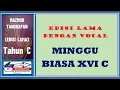 Download Lagu Mazmur Lama Minggu Biasa XVI C; TUHAN SIAPA DIAM DI KEMAH-MU? SIAPA TINGGAL DI GUNUNG-MU YANG SUCI?