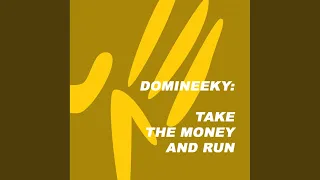 take the money u0026 run part 2 original mix 