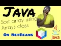 Sorting an array using the Arrays class in java programming Java programming language