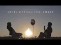 Lagu Lavanaa - Cinta Datang Terlambat (Official Lyric Video)