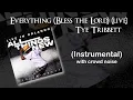 Everything / Bless the Lord Instrumental  (Tye Tribbett)