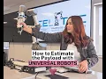 How to Estimate the Robot Payload in Universal Robots