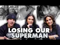LOSING OUR SUPERMAN Sharing our covid heartbreak