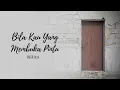 Download Lagu Bila Kau Yang Membuka Pintu -Nikita (With Lyric)