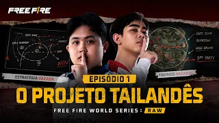 COMO A TAILÂNDIA DOMINA O MUNDO | FREE FIRE WORLD SERIES: RAW - EPISÓDIO 1