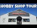 HobbyTown Hobby Shop Tour