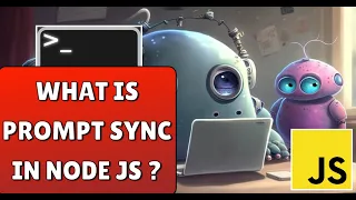 Master Prompt Sync in Node js Synchronous User Input Handling Explained CONTENT SHARK