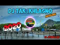 Download Lagu DJ Tak ikhlasno (angklung) || by sibon bass || FL studio 20 || Terbaru 2020