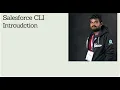 Salesforce CLI Introduction