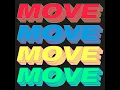 Move (Time To Get Loose) - Young Romantic