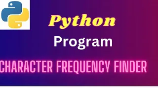 12 Python Program to find the Character Frequency Dictionary