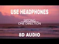 Download Lagu (8D audio) STRONG-ONE DIRECTION (SLOWED_TIKTOKSONG)