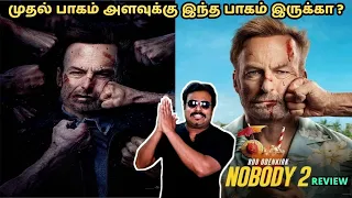 nobody 2 movie review in tamil by filmi craft arun bob odenkirk connie nielsen timo tjahjanto