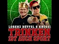 Lorenz Büffel & Knossi - Trinken ist auch Sport