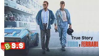 ford vs ferrari 2019 movie explained true story