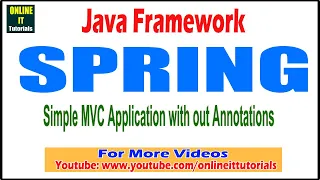 Java Framework tutorial Simple C Application with out Annotations Onlineit tutorials