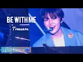 Download Lagu [4K] Be With Me (나랑 있자) Live Performance- 트레저 TREASURE 1st Concert 220409