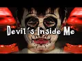 Download Lagu Devil's Inside Me