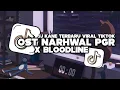 Download Lagu DJ OST NARHWAL PGR X DROP BLOODLINE || JJ KANE TERBARU VIRAL TIKTOK 2025