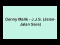 Download Lagu Denny Malik - J.J.S. (Jalan-Jalan Sore)