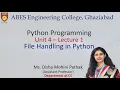 Lecture - 1 Unit 4 File handling using Python