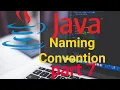 Naming Convention in CORE JAVA core java must watch