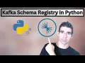 Kafka Tutorial Confluent Kafka Schema Registry in Python Schema Validation Evolution