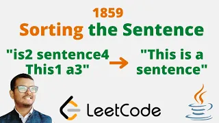 1859 Sorting the Sentence Java Easy explanation