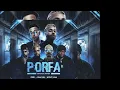 Porfa (Remix) audio - Feid, Justin Quiles, J. Balvin, Nicky Jam, Maluma, Sech