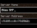 What is the IP and Port of Bliss SMP