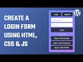 Creating a Login form using HTML CSS and JavaScript