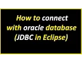 How to connect with oracle database JDBC in Eclipse