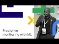 Predictive Maintenance Monitoring using Machine Learning Demo Case study Cloud Next 18