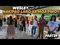WESLEY NAKIPAGLARO SA MGA PINOY