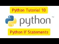 python tutorial 10 conditional statements if condition