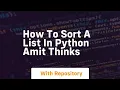 How to sort a list in python amit thinks