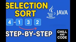 Selection Sort in Java Step-by-Step Explanation with Animation CHILL AND CODE Lecture 13