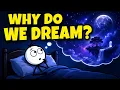 Why Do We Dream The Complete Neuroscience Guide 2026