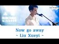 Download Lagu Lyrics | Now go away ~ Liu Xueyi (Ost.  Love at night)