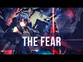 Download Lagu Arknights AMV - The Fear