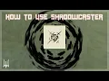 Deepwoken ShadowCast Guide