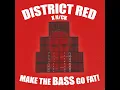 MAKE THE BASS GO FAT