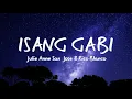 Isang Gabi - Julie Anne San Jose & Rico Blanco (Lyrics)