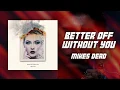 Lagu Mike's Dead - Better Off Without You (Official Audio)