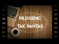 Download Lagu Pilogenic - Tak Pantas (Indie Band Palembang)