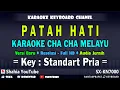 Download Lagu PATAH HATI KARAOKE BOY SANDY CHA CHA MELAYU NADA PRIA