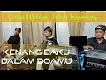Download Lagu Kenang daku dalam doamu Sadikin